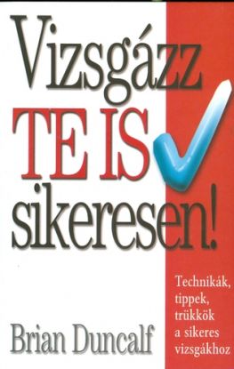 Vizsgázz te is sikeresen!