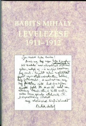 Babits Mihály levelezése 1911-1912