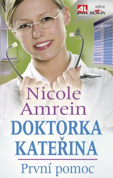 Doktorka Kateřina První pomoc