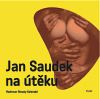 Jan Saudek na útěku
