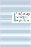 Rozhovory s českými lingvisty II.