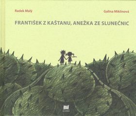 František z kaštanu, Anežka ze slunečnic