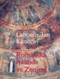 Románská rotunda ve Znojmě