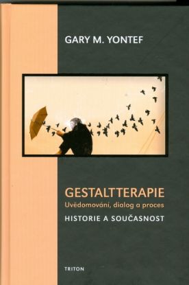 Gestaltterapie - uvědomování, dialog a proces