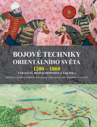 Bojové techniky orientalního světa 1200 - 1860
