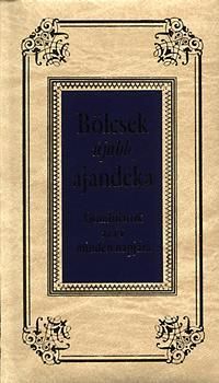 Bölcsek újabb ajándéka