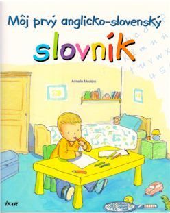 Môj prvý anglicko-slovenský slovník