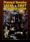 Láska a smrt na potoce Ležák