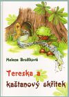 Terezka a kaštanový skřítek