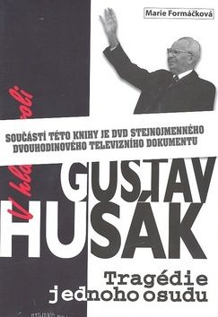 V hlavní roli Gustáv Husák