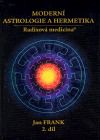Moderní astrologie a hermetika II.díl