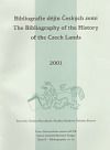 Bibliografie dějin Českých zemí za rok 2001. The Bibliography of the History of the Czech Lands for the year 2001