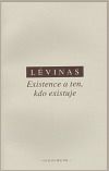 Existence a ten, kdo existuje