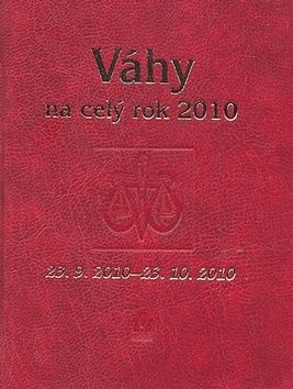 Horoskopy 2010 - Váhy na celý rok
