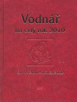Horoskopy 2010 - Vodnář na celý rok
