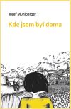 Kde jsem byl doma