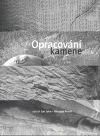 Opracování kamene