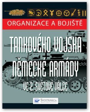 Organizace a bojiště tankového vojska německé armády ve 2. světové válce