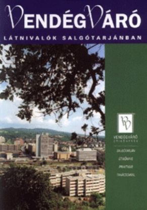 VendégVáró - Látnivalók Salgótarjánban