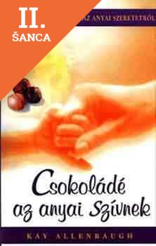 Lacná kniha Csokoládé az anyai szívnek