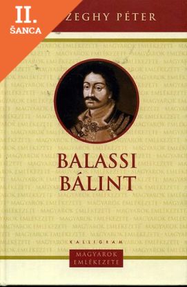 Lacná kniha Balassi Bálint - Magyarok emlékezete