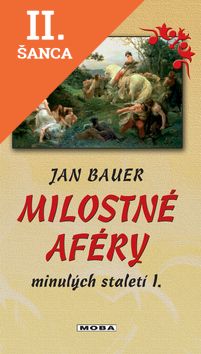 Lacná kniha Milostné aféry minulých století I.