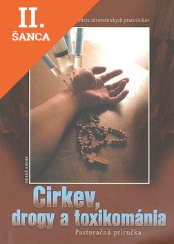 Lacná kniha Cirkev, drogy a toxikománia