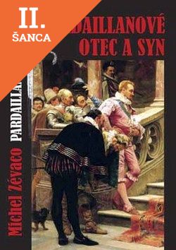 Lacná kniha Pardaillanové Otec a syn