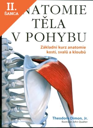 Lacná kniha Anatomie těla v pohybu