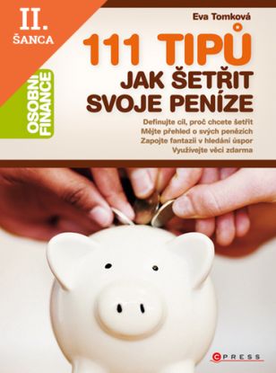 Lacná kniha 111 tipů jak šetřit svoje peníze