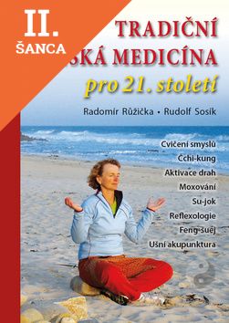 Lacná kniha Tradiční čínská medicína pro 21. století