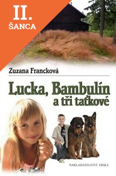 Lacná kniha Lucka, Bambulín a tři taťkové