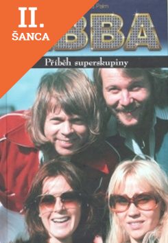 Lacná kniha ABBA - Příběh superskupiny