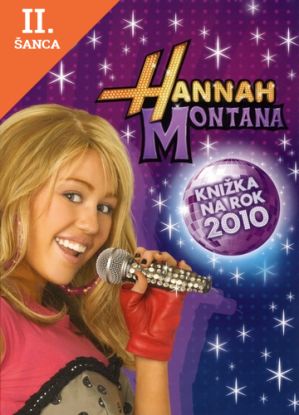 Lacná kniha Hannah Montana - Knižka na rok 2010