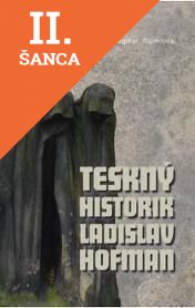 Lacná kniha Teskný historik Ladislav Hofman