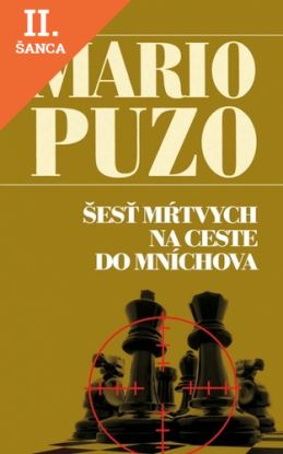 Lacná kniha Šesť mŕtvych na ceste do Mníchova