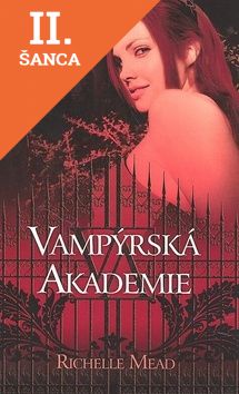 Lacná kniha Vampýrská akademie