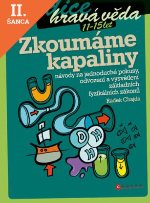Lacná kniha Zkoumáme kapaliny (edice Hravá věda)