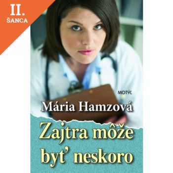 Lacná kniha Zajtra môže byť neskoro
