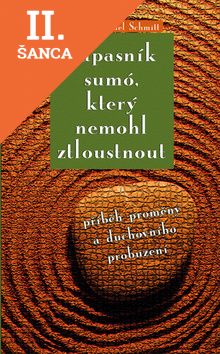 Lacná kniha Zápasník sumó, který nemohl ztloustnout