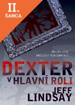 Lacná kniha Dexter v hlavní roli
