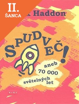 Lacná kniha Spudveč! aneb 70 000 světelných let