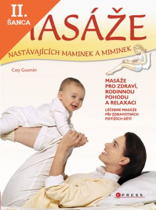 Lacná kniha Masáže nastávajících maminek a miminek