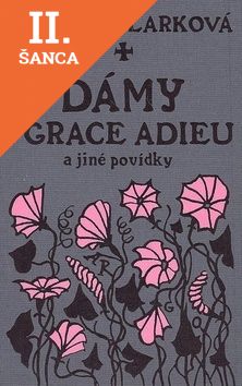 Lacná kniha Dámy z Grace Adieu