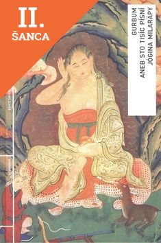 Lacná kniha Gurbum čili Sto tisíc písní tibetského jogína Milarapy