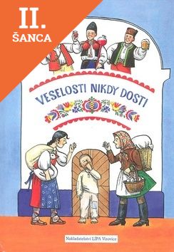 Lacná kniha Veselosti nikdy dosti
