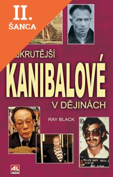 Lacná kniha Nejkrutější kanibalové v dějinách