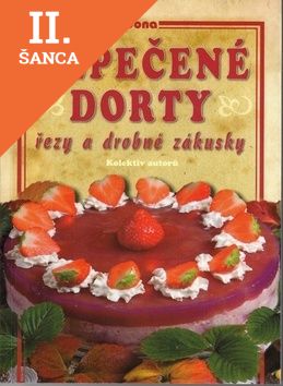 Lacná kniha Nepečené dorty, řezy a drobné zákusky