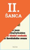 Lacná kniha Jak jsem v devětačtyřicátém utekl hledat svobodu do Sovětského svazu