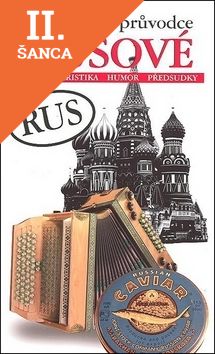 Lacná kniha Xenofobní průvodce - Rusové
